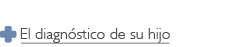 El diagnostico de su hijo, Your Teen's Diagnosis